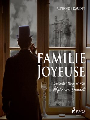 cover image of Familie Joyeuse--Die besten Novellen von Alphonse Daudet (Ungekürzt)